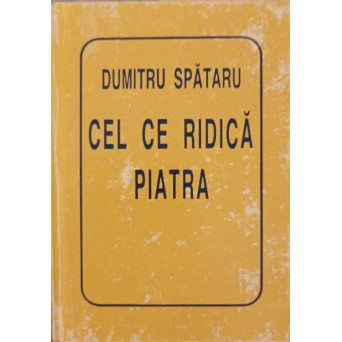CEL CE RIDICA PIATRA. SONETE