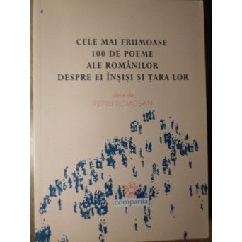 CELE MAI FRUMOASE 100 DE POEME ALE ROMANILOR DESPRE EI INSISI IS TARA LOR