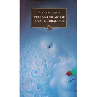 CELE MAI FRUMOASE POEZII DE DRAGOSTE
