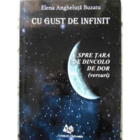 CU GUST DE INFINIT. SPRE TARA DE DINCOLO VERSURI CU GUST DE INFINIT. SPRE TARA DE DINCOLO VERSURI