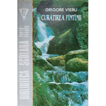 CURATIREA FANTANII (CU DEDICATIA AUTORULUI)