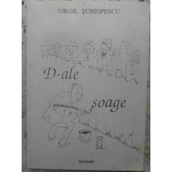 D-ALE SOAGE. POEZII IN GRAI BANATEAN