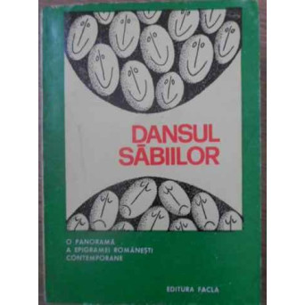 DANSUL SABIILOR. O PANORAMA A EPIGRAMEI ROMANESTI CONTEMPORANE