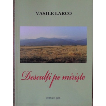 DESCULTI PE MIRISTE. VERSURI EPIGRAMATICE