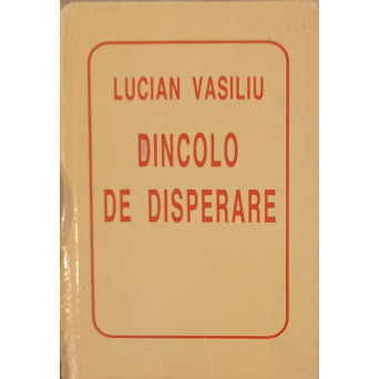 DINCOLO DE DISPERARE