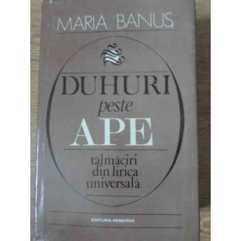 DUHURI PESTE APE. TALMACIRI DIN LIRICA UNIVERSALA