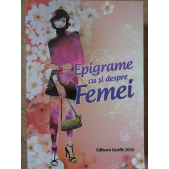 EPIGRAME CU SI DESPRE FEMEI