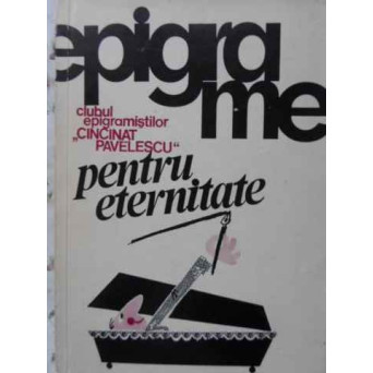 EPIGRAME PENTRU ETERNITATE