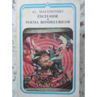 EXCELSIOR. POEMA RONDELURILOR