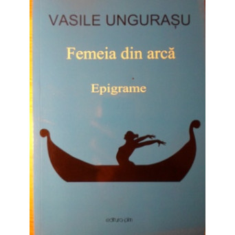 FEMEIA DIN ARCA. EPIGRAME
