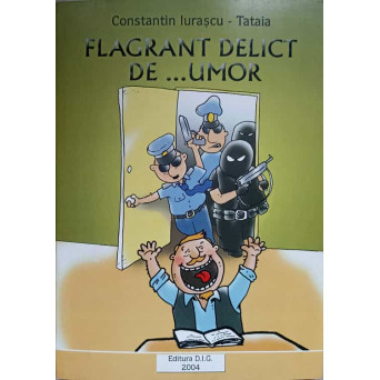 FLAGRANT DELICT DE... UMOR