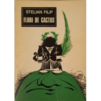 FLORI DE CACTUS. RONDELURI, FABULE, PARODII