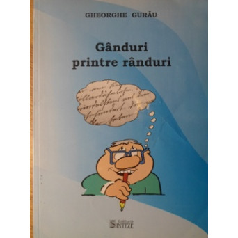 GANDURI PRINTRE RANDURI. POEZII UMORISTICE