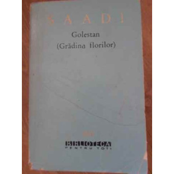 GOLESTAN (GRADINA FLORILOR)