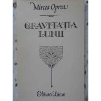 GRAVITATIA LUNII VERSURI PRINCEPS GRAVITATIA LUNII VERSURI PRINCEPS
