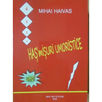 HASMISURI UMORISTICE. UNI-VERSURI, DISTIHURI, TRISTIHURI, CATRENE