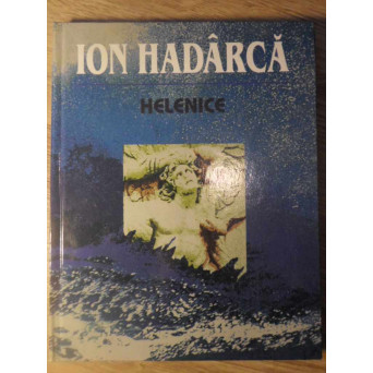HELENICE. POEME (CU DEDICATIA AUTORULUI)