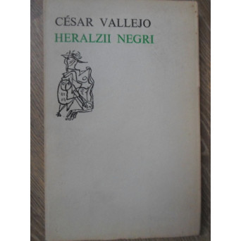 HERALZII NEGRI, EDITIE BILINGVA (CU DEDICATIA TRADUCATORULUI)