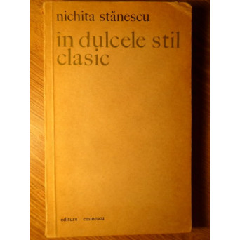 IN DULCELE STIL CLASIC. EDITIE PRINCEPS