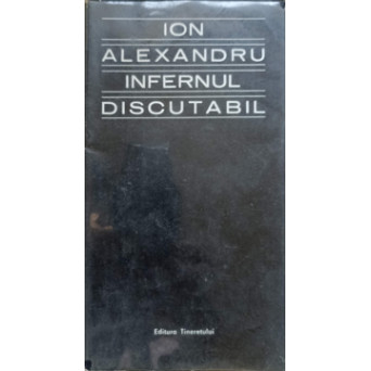 INFERNUL DISCUTABIL
