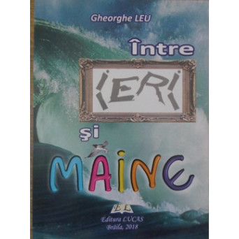INTRE IERI SI MAINE, EPIGRAME, POEZII UMORISTICE