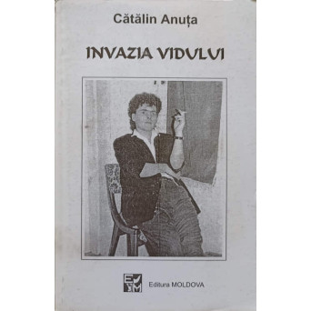 INVAZIA VIDULUI. POEZII