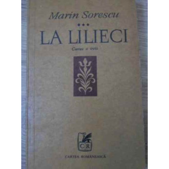 LA LILIECI. CARTEA A TREIA