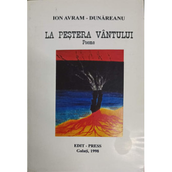 LA PESTERA VANTULUI. POEME