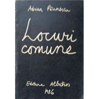 LOCURI COMUNE. 202 POEZII NOI