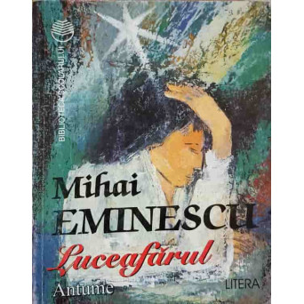 LUCEAFARUL. ANTUME
