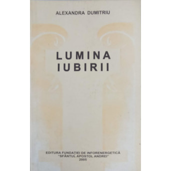 LUMINA IUBIRII. POEZII
