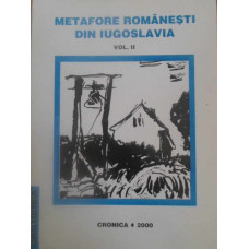 METAFORE ROMANESTI DIN IUGOSLAVIA VOL.2 (POEZII)