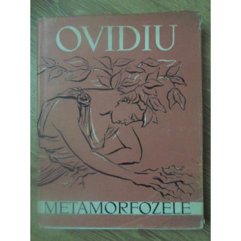 METAMORFOZELE. ILUSTRATII DE AUREL STOICESCU