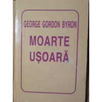 MOARTE USOARA MOARTE USOARA