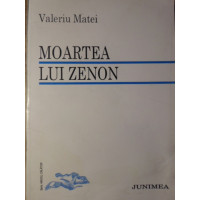 MOARTEA LUI ZENON. POEZII (CU DEDICATIE)