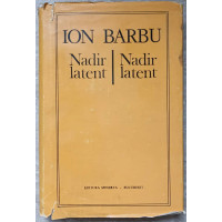 NADIR LATENT. EDITIE BILINGVA ROMANA FRANCEZA NADIR LATENT. EDITIE BILINGVA ROMANA FRANCEZA