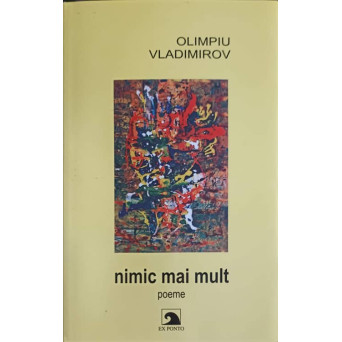 NIMIC MAI MULT. POEME