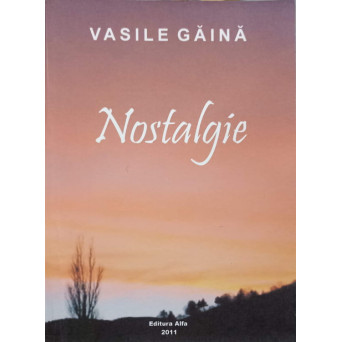 NOSTALGIE. POEZII