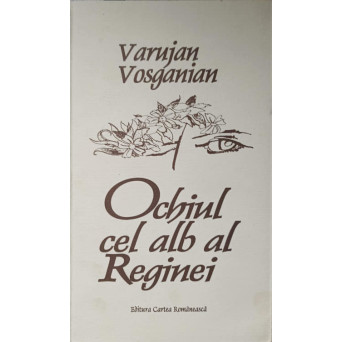 OCHIUL CEL ALB AL REGINEI. VOLUM BILINGV