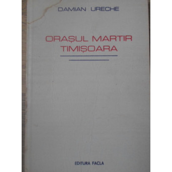 ORASUL MARTIR TIMISOARA