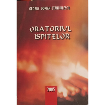 ORATORIUL OSPITELOR (CU DEDICATIA AUTORULUI)