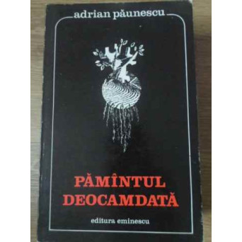 PAMANTUL DEOCAMDATA. SONETE