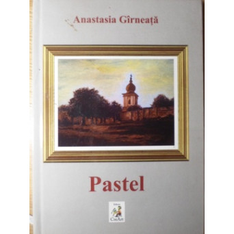 PASTEL. POEZII