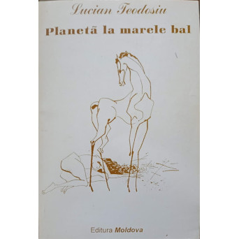PLANETA LA MARELE BAL. POEZII (CU DEDICATIA AUTORULUI)