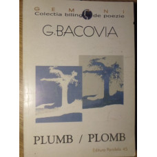 PLUMB / PLOMB EDITIE BILINGVA ROMANO-FRANCEZA