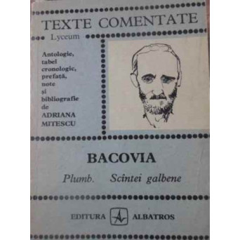 PLUMB. SCANTEI GALBENE. TEXTE COMENTATE
