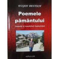 POEMELE PAMANTULUI. SONETE SI RONDELURI FANTEZISTE POEMELE PAMANTULUI. SONETE SI RONDELURI FANTEZISTE