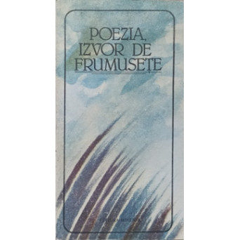 POEZIA, IZVOR DE FRUMUSETE