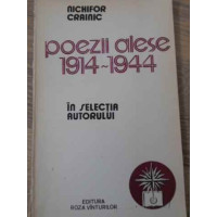 POEZII ALESE 1914-1944 IN SELECTIA AUTORULUI