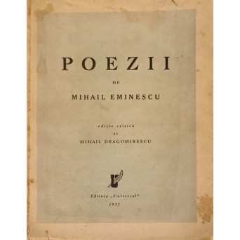 POEZII. EDITIE CRITICA DE MIHAIL DRAGOMIRESCU